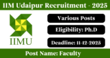 IIM Udaipur Recruitment 2025 – Apply Online for Various Faculty Posts