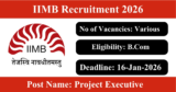 IIMB Recruitment 2026 – Apply Online for Various Project Executive Posts