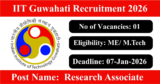 IIT Guwahati Recruitment 2026 – Walk-in Interview for 01 Research Associate Post