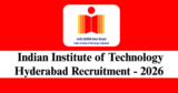 IIT Hyderabad Recruitment 2026 – Apply Online for Various Research Associate Posts