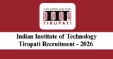 IIT Tirupati Recruitment 2026 – Apply Online for 1 Junior Research Fellow Post