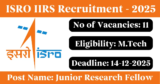 ISRO IIRS Recruitment 2025 – Apply Online for 11 Junior Research Fellow Posts