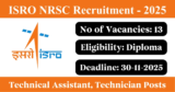ISRO NRSC Recruitment 2025 – Apply Online for 13 Technical Assistant, Technician Posts