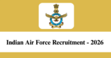 IAF Recruitment 2026 – Apply Online for Various Agniveervayu Posts