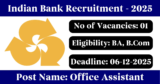 Indian Bank Recruitment 2025 – Apply Offline for 1 Office Assistant Post