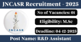 JNCASR Recruitment 2025 – Apply for 1 R&D Assistant Post