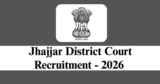 Jhajjar District Court Recruitment 2026