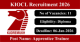 KIOCL Recruitment 2026 – Apply Online for 11 Apprentice Trainee Posts