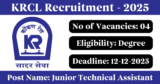 KRCL Recruitment 2025 – Walk-in Interview for 4 Junior Technical Assistant Posts