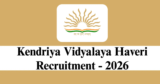 Kendriya Vidyalaya Haveri Recruitment 2026