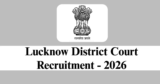 Lucknow District Court Recruitment 2026
