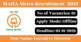 MAHA Metro Recruitment 2026 – Apply Offline for 1 Executive Director/ General Manager Post