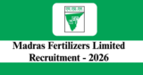 Madras Fertilizers Limited Recruitment 2026