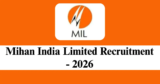 Mihan India Ltd Recruitment 2026