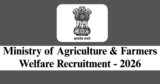 Ministry of Agriculture & Farmers Welfare Recruitment 2026