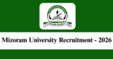 Mizoram University Recruitment 2026 – Apply for 2 Research Assistant, Field Investigator Posts