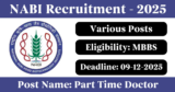 NABI Recruitment 2025 – Walk-in Interview for Various Part Time Doctor Posts