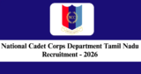 NCC TN Recruitment 2026 – Apply Offline for 2 Store Attendant Posts
