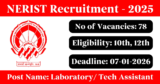 NERIST Recruitment 2025 – Apply Offline for 78 Laboratory/ Tech Assistant Posts