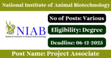 NIAB Recruitment 2025 – Apply Online for Various Project Associate Posts