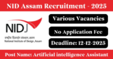 NID Assam Recruitment 2025 – Apply for Various Artificial intelligence Assistant Posts