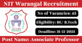 NIT Warangal Recruitment 2025 – Apply Online for 45 Professor Posts