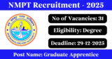 NMPT Recruitment 2025 – Apply Offline for 31 Apprentice Posts