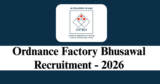 Ordnance Factory Bhusawal Recruitment 2026