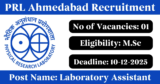 PRL Ahmedabad Recruitment 2025 – Apply Offline for 1 Laboratory Assistant Post