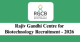 RGCB Recruitment 2026 – Apply Online for 31 Laboratory Technologist Intern Posts