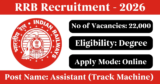 RRB Recruitment 2026 – Apply Online for 22000 Assistant Posts