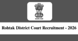 Rohtak District Court Recruitment 2026