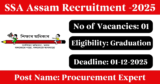 SSA Assam Recruitment 2025 – Apply Online for 1 Procurement Expert Post