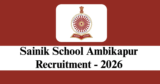 Sainik School Ambikapur Recruitment 2026