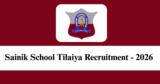 Sainik School Tilaiya Recruitment 2026