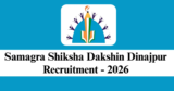 Samagra Shiksha Dakshin Dinajpur Recruitment 2026