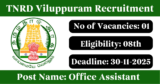 TNRD Viluppuram Recruitment 2025 – Apply Offline for 1 Office Assistant Post