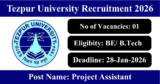 Tezpur University Recruitment 2026 – Walk-in Interview for 1 Project Assistant Post