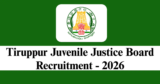 Tiruppur Juvenile Justice Board Recruitment 2026