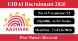 UIDAI Recruitment 2026 – Apply Offline for 01 Director Post