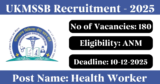 UKMSSB Recruitment 2025 – Apply Online for 180 Health Worker Posts