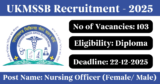 UKMSSB Recruitment 2025 – Apply Online for 103 Nursing Officer Posts