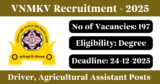 VNMKV Recruitment 2025 – Apply Online for 197 Driver, Agricultural Assistant Posts