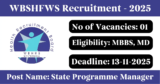 WBSHFWS Recruitment 2025 – Walk-in Interview for 1 State Programme Manager Post