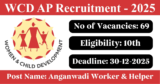 WCD AP Recruitment 2025 – Apply Offline for 69 Anganwadi Worker & Helper Posts